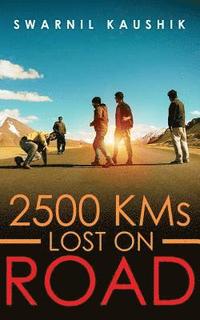 bokomslag 2500 KMs Lost on Road