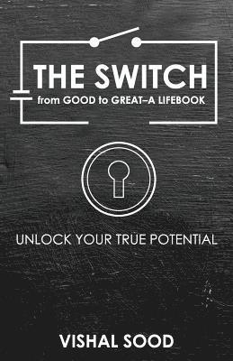 bokomslag The Switch from Good to Great