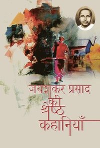 bokomslag Jaishankar Prasad KI Shresth Kahaniyan