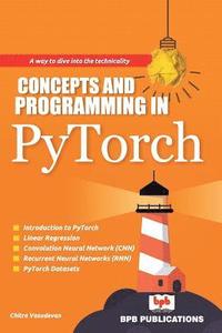 bokomslag Concepts and Programming in PyTorch