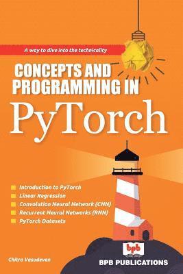 bokomslag Concepts and Programming in PyTorch