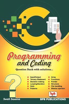 Swati Saxena, Na, NA - C Programming and Coding:, Häftad
