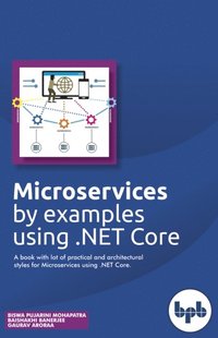 bokomslag Microservices by Examples Using .NET Core