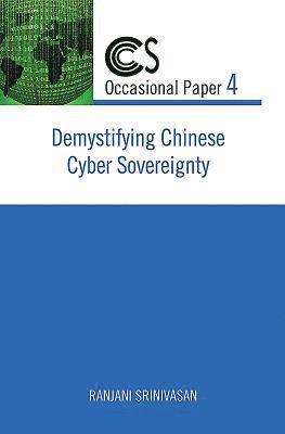 Demystifying Chinese Cyber Sovereignty 1