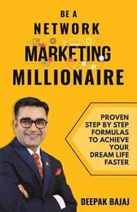 bokomslag Be a Network Marketing Millionaire