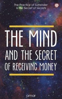 bokomslag The Mind Secret of Receiving