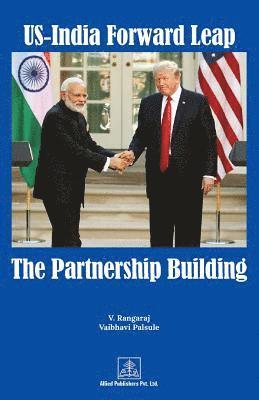 bokomslag Us-India Forward Leap-The Partnership Building