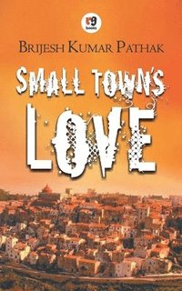 bokomslag Small Town's Love