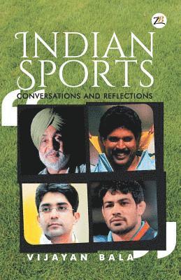 Indian Sports Conversations and Reflections 1