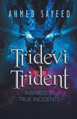 Tridevi Trident 1