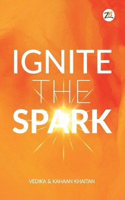 bokomslag Ignite the Spark