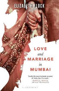 bokomslag Love and Marriage in Mumbai