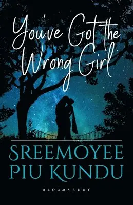 Sreemoyee Piu Kundu - You've Got the Wrong Girl, Häftad. Tillgänglighet: Lägg i varukorg