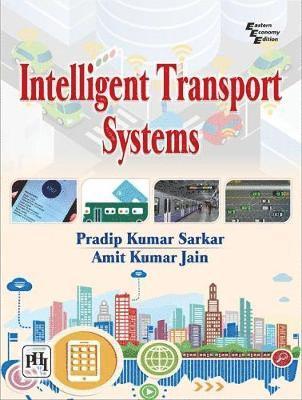 Pradip Kumar Sarkar, Amit Kumar Jain - Intelligent Transport Systems, Häftad