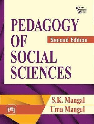 S.K. Mangal, Uma Mangal - Pedagogy of Social Sciences, Häftad
