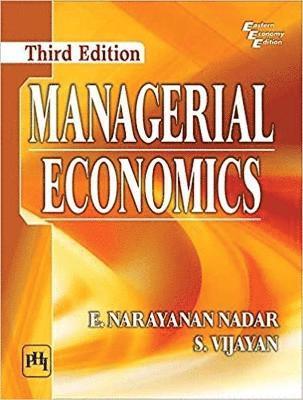 E. Narayanan Nadar, S. Vijayan - Managerial Economics, Häftad
