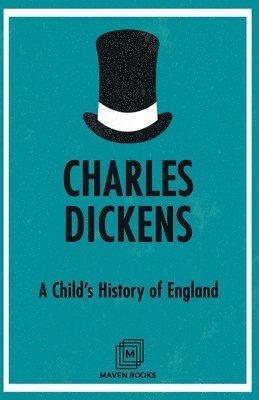 Charles Dickens - Child's History of England, Häftad