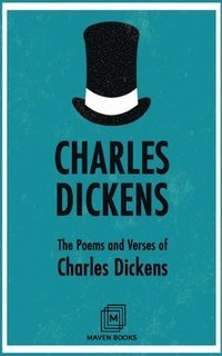 bokomslag The Poems and Verses of Charles Dickens