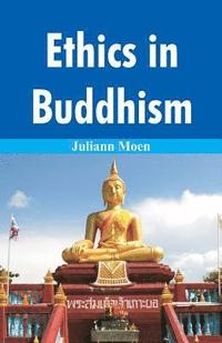 bokomslag Ethics in Buddhism