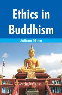 bokomslag Ethics in Buddhism