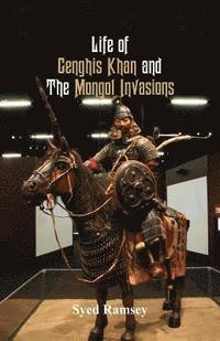 bokomslag Life of Genghis Khan and The Mongol Invasions