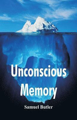 bokomslag Unconscious Memory