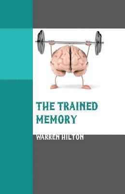 bokomslag The Trained Memory