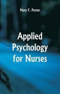 bokomslag Applied Psychology for Nurses