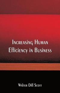 bokomslag Increasing Human Efficiency in Business