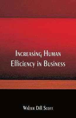 bokomslag Increasing Human Efficiency in Business