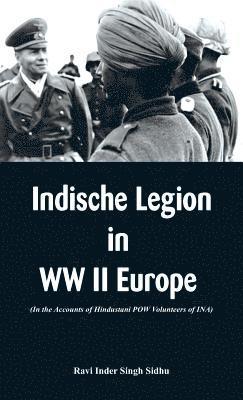 Indische Legion in WW II Europe 1