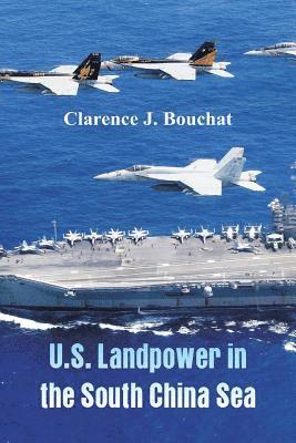 bokomslag U.S. Landpower in the South China Sea