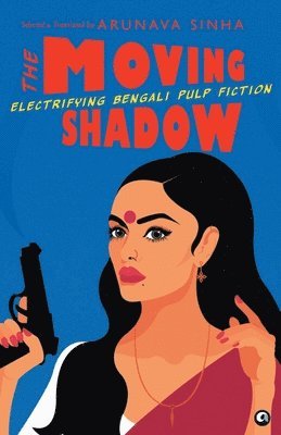 Arunava Sinha - MOVING SHADOW, Häftad