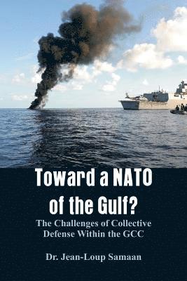 Toward a NATO of the Gulf? 1