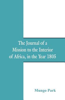 bokomslag Journal Of A Mission To The Interior Of Africa
