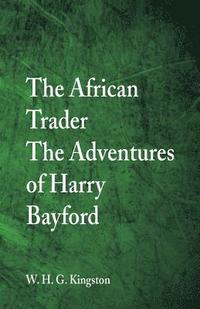 bokomslag The African Trader