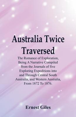 bokomslag Australia Twice Traversed
