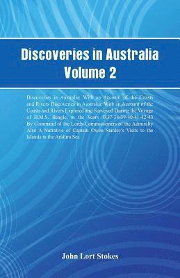 bokomslag Discoveries in Australia, Volume 2 Discoveries In Australia; With An Account Of The Coasts And Rivers Discoveries In Australia; With An Account Of The Coasts And Rivers Explored And Surveyed During