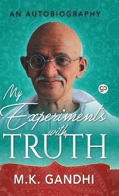 My Experiments with Truth 1