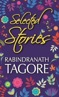 bokomslag Selected Stories of Rabindranath Tagore