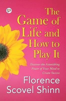 bokomslag The Game of Life and How to Play it