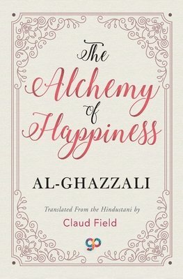 The Alchemy of Happiness 1