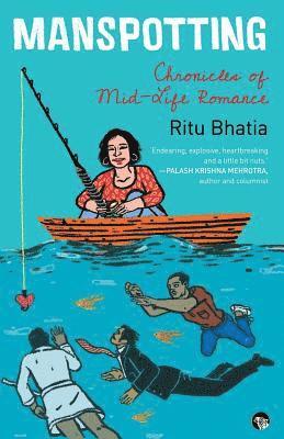 Ritu Bhatia - Manspotting, Häftad