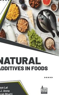 bokomslag Natural Additives in Foods