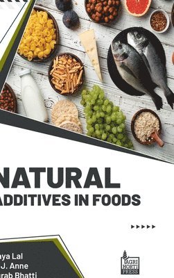 bokomslag Natural Additives In Foods (Int)