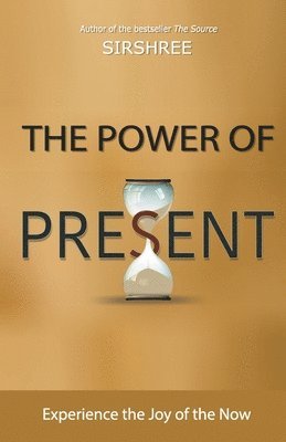 bokomslag The Power of Present