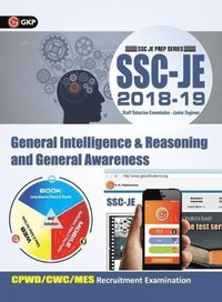 bokomslag Ssc Je (Cpwd/CWC/Mes) General Intelligence & Reasoning and General Awareness for Junior Engineers Recruitment Examination 2018-19