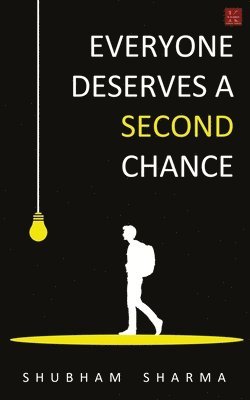 Shubham Sharma - Everyone Deserves a Second Chance, Häftad