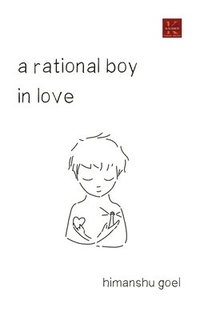 bokomslag A Rational Boy in Love
