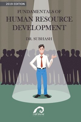 Fundamentals of Human Resource Development 1
